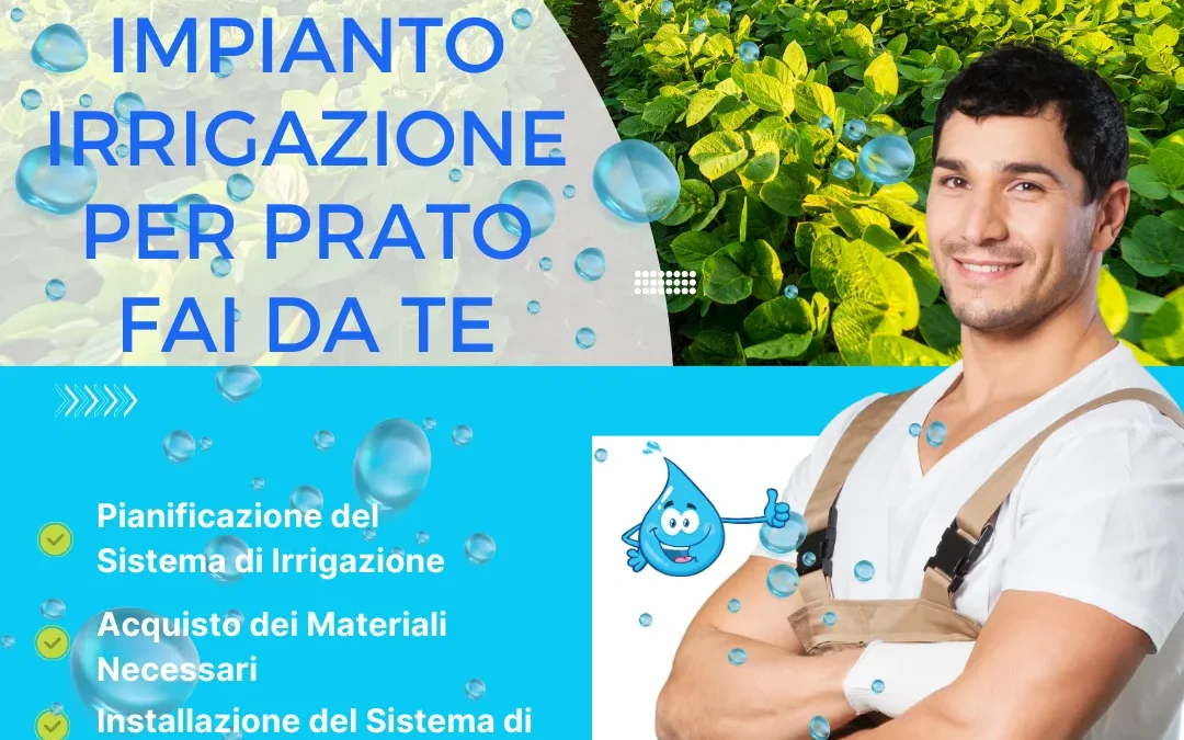 Impianto di Irrigazione Fai da Te